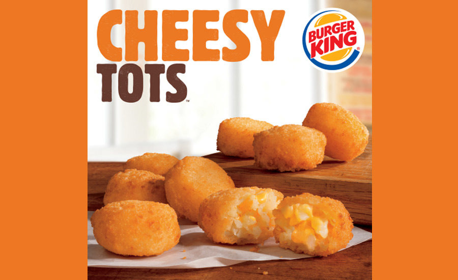 CHEESY TOTS Potatoes Return to Burger King | 2016-12-05 | Prepared Foods